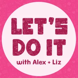 Let's Do It Podcast artwork