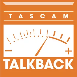 TASCAM Talkback Podcast artwork