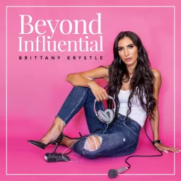 Beyond Influential Podcast artwork