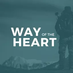 Way of the Heart Podcast artwork