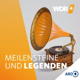 WDR 4 Meilensteine und Legenden Podcast artwork