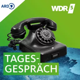Das WDR 5 Tagesgespräch Podcast artwork