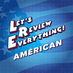 Let's Review Everything Podcast artwork