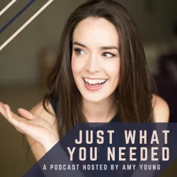 Just What You Needed Podcast artwork
