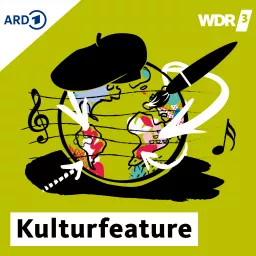 WDR 3 Kulturfeature Podcast artwork