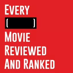 Every Movie Reviewed & Ranked - Kinda Funny In Review