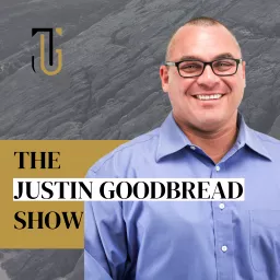 The Justin Goodbread Show Podcast artwork