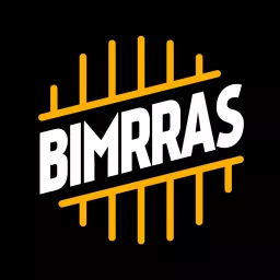 BIMrras Podcast