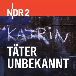 NDR 2 - Täter Unbekannt Podcast artwork