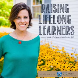 Raising Lifelong Learners Podcast artwork