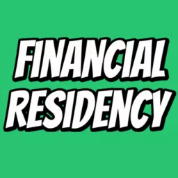 Financial Residency Podcast artwork