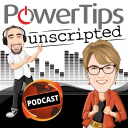 PowerTips Unscripted Podcast artwork