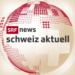 Schweiz aktuell