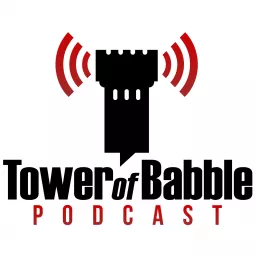 Tower of Babble Podcast artwork