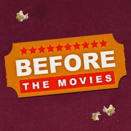 Before the Movies Podcast artwork