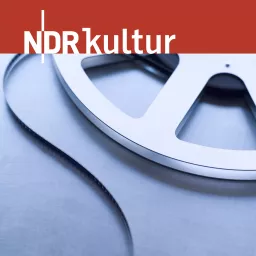 NDR Kultur - Neue Filme Podcast artwork