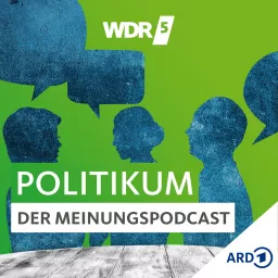 Politikum – Der Meinungspodcast von WDR 5 artwork