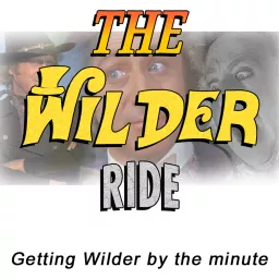 The Wilder Ride Podcast artwork