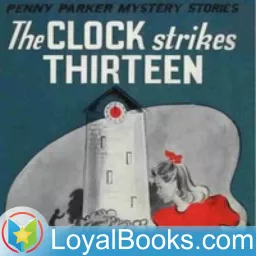 Clock Strikes Thirteen by Mildred A. Wirt Benson