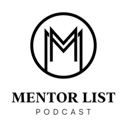 Mentor List Podcast artwork