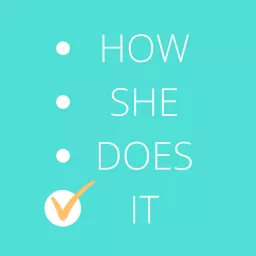 How She Does It Podcast artwork