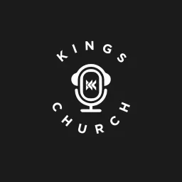 Kings Church Podcast artwork