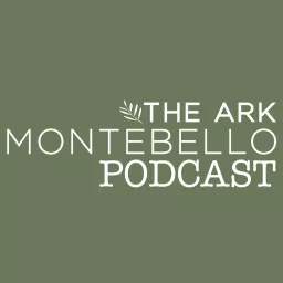 The Ark Montebello Podcast artwork
