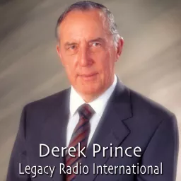 Derek Prince Legacy Radio International Podcast artwork
