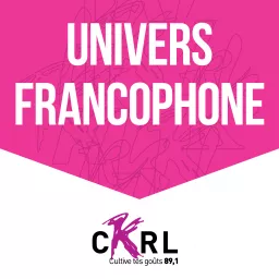 CKRL : Univers Francophone