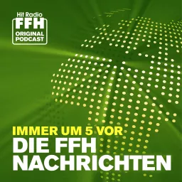 FFH Nachrichten-Podcast: News aus Hessen, Deutschland und der Welt artwork