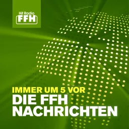 FFH Nachrichten-Podcast: News aus Hessen, Deutschland und der Welt artwork