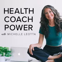 Health Coach Power Community Podcast artwork