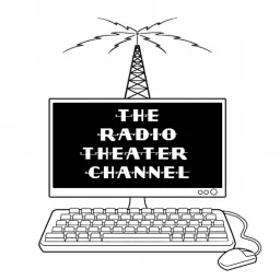 Radio Theater Channel Podcast artwork
