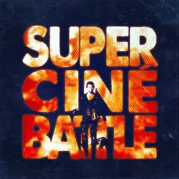 Super Ciné Battle Podcast artwork