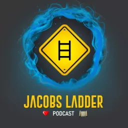 Jacobs Ladder Podcast