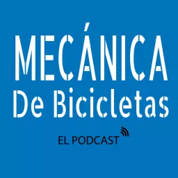 Mecánica de Bicicletas Podcast artwork