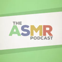 The ASMR Podcast artwork