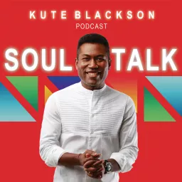 SoulTalk with Kute Blackson Podcast artwork