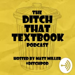 Ditch That Textbook Podcast :: Education, teaching, edtech :: #DitchPod artwork