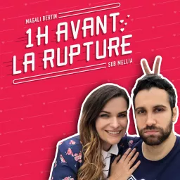 1 heure avant la rupture Podcast artwork