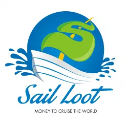 The Sail Loot Podcast: The Money To Cruise The World | Cruising Kitty | Sailing | Web-Commuting | Online Business | Lifestyle Design artwork