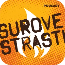 Surove Strasti Podcast artwork
