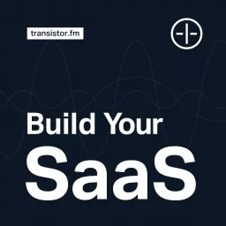 Build Your SaaS Podcast artwork