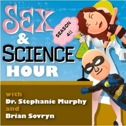 Sex and Science Hour Podcast artwork