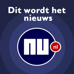 Dreigend excelleren Assimilatie NU.nl Dit wordt het nieuws - Podcast Addict