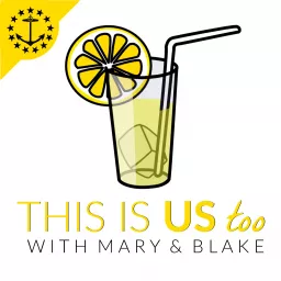 This Is Us Too: A This Is Us Podcast with Mary & Blake artwork
