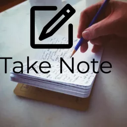 Take Note Podcast artwork