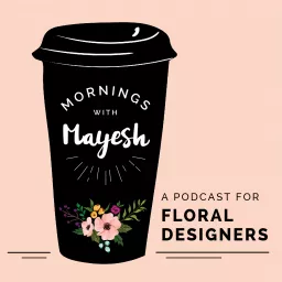 Mornings with Mayesh Podcast artwork