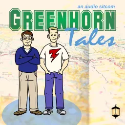 Greenhorn Tales | an audio sitcom Podcast artwork