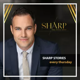 SHARP STORIES - VANCOUVER REAL ESTATE PODCAST artwork